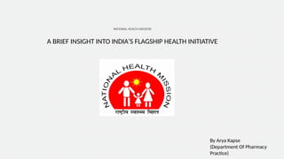 National Health Mission Policy Of India. | PPTX