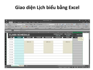 Giao diện Lịch biểu bằng Excel
 