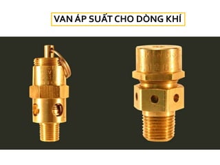 VAN ÁP SUẤT CHO DÒNG KHÍ
 