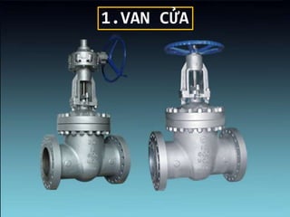 1.VAN CỬA
 