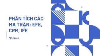 Phân tích ma trận EFE của Vinamilk mới nhất 2023