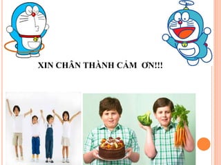 XIN CHÂN THÀNH CẢM ƠN!!!
 