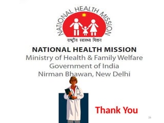 National Health Mission- an overview of t | PPTX