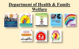 Department of Health & Family
Welfare
1
 
