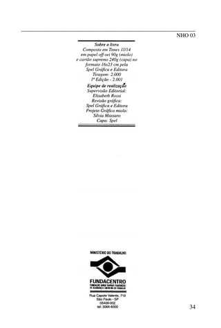 _______________________________________________________________
NHO 03
34
_______________________________________________________________
NHO 03
34
 