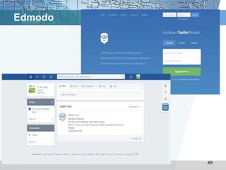 Edmodo 
49 
 