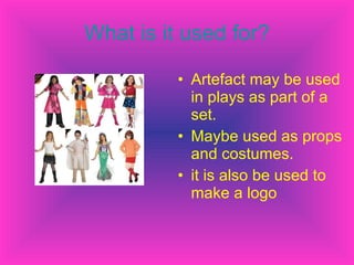 Maybe Props Artefact presenation | PPT