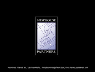 Newhouse Partners Inc., Oakville Ontario,  info@newhousepartners.com, www.newhousepartners.com 
