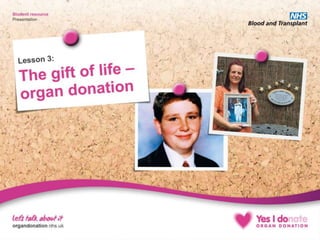 Organ Donation - students education Part 3