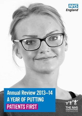 England 
Annual Review 2013–14 
A year of putting 
patients first 
 
