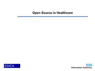 Open Source in Healthcare
 