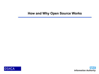 How and Why Open Source Works
 