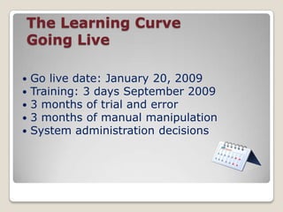 Collection Development Policy Getting StartedSeptember 2007 – January 2009Organizational & financial commitment