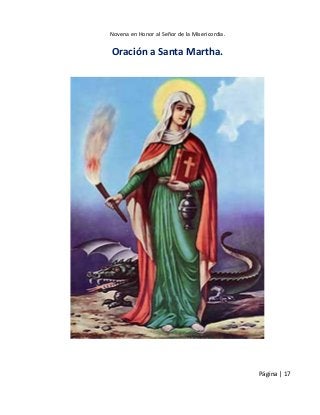 Novena en Honor al Señor de la Misericordia. 
Página | 17 
Oración a Santa Martha. 
 