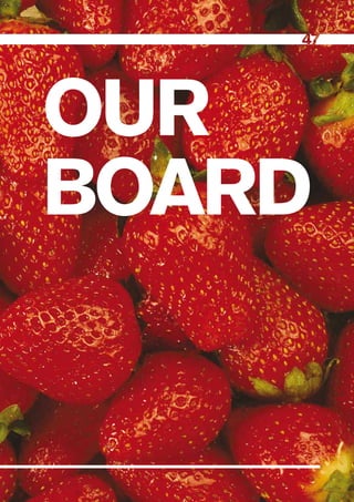 OUR
BOARD


    Contents
 