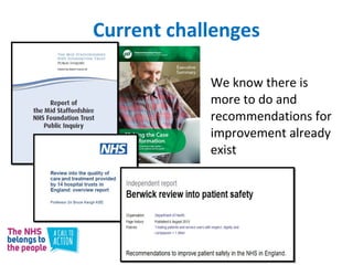 Current challenges
We know there is
more to do and
recommendations for
improvement already
exist

 