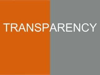 TRANSPARENCY
 
