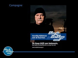 Campagne
 