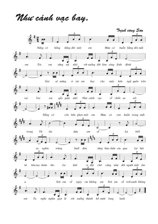 Nhö caùnh vaïc bay.
Trònh coâng Sôn
£ «
« « «
# 2 »œœ
« «
« «£ «
« «
« ˆ ˆ
«
« ˆ « « « «
œ.
«
« « ˆ « ˆ «
ˆ « l « « « =
ˆ
...