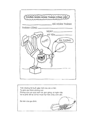 Trên đường tới buổi g ặ p m ặ t của các vị tiên
Ta g h é vào th ă m phòng con
P hòng của con quá sạch sẽ, gọn gàng, và ngăn nắp
Và ta phải đ ể lại cả hai mucri hạt trân châu xinh xắn.
Bà tiên của gia đình. ị
1)J
 