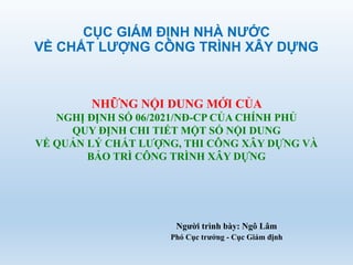Những Nội Dung Mới Nghị định 06 21 Nđ Cp Về Quản Ly Chất Lượng Thi