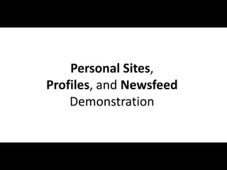 #NHSPUG @RHarbridge
28
Personal Sites,
Profiles, and Newsfeed
Demonstration
 