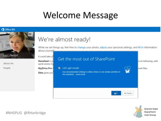 #NHSPUG @RHarbridge
Welcome Message
 