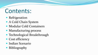 Cold storage system | PPTX