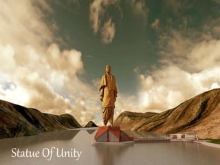 Statue Of Unity
 