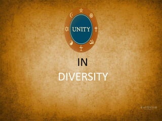 IN
DIVERSITY
 