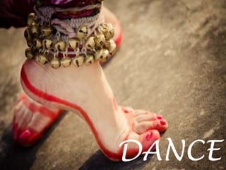 DANCE
 