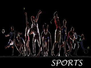 SPORTS
 