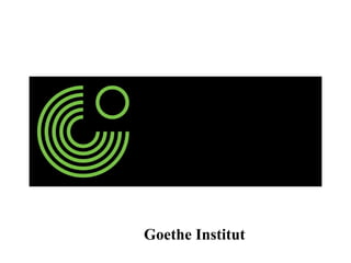Goethe Institut  