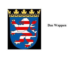 Das Wappen  