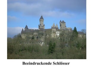 Beeindruckende Schlösser  