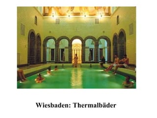 Wiesbaden: Thermalbäder  