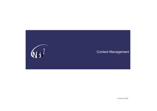 Content Management




           9 February 2006
 