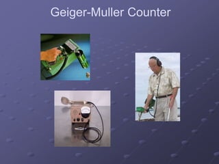Geiger-Muller Counter
 