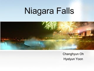 Niagara Falls Changhyun Oh Hyelyun Yoon 