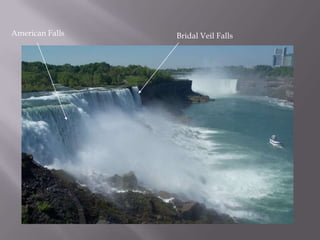 American Falls   Bridal Veil Falls
 