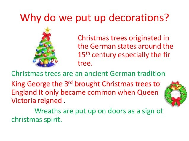 niamhs powerpoint why do we put up christmas trees