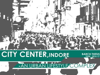 City center - An Urban Lifestyle Center