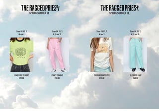 ELEVATED PANT
£48.00
CONEY COMBAT
£50.00
SPRING SUMMER 19 SPRING SUMMER 19
LIME LOGO T-SHIRT
£25.00
CHERUB PRINTED TEE
£25.00
Sizes UK XS, S,
M, L and XL
Sizes UK XS, S,
M, L and XL
Sizes UK XS, S,
M and L
Sizes UK XS, S,
M and L
 