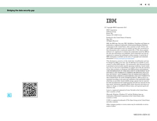 Bridging the data security gap
15
© Copyright IBM Corporation 2013
IBM Corporation
Software Group
Route 100
Somers, NY 10589 U.S.A.
Produced in the United States of America
May 2013
All Rights Reserved
IBM, the IBM logo, ibm.com, DB2, InfoSphere, Guardium and Optim are
trademarks or registered trademarks of International Business Machines
Corporation in the United States, other countries or both. If these and
other IBM trademarked terms are marked on their first occurrence in
this information with a trademark symbol (® or TM), these symbols
indicate U.S. registered or common law trademarks owned by IBM at
the time this information was published. Such trademarks may also be
registered or common law trademarks in other countries. A current list of
IBM trademarks is available on the web at “Copyright and trademark
information” at ibm.com/legal/copytrade.shtml
This document is current as of the initial date of publication and may
be changed by IBM at any time. Not all offerings are available in every
country in which IBM operates. The performance data discussed herein
is presented as derived under specific operating conditions. Actual results
may vary. It is the user’s responsibility to evaluate and verify the operation
of any other products or programs with IBM products and programs.
THE INFORMATION IN THIS DOCUMENT IS PROVIDED “AS IS”
WITHOUT ANY WARRANTY, EXPRESS OR IMPLIED, INCLUD-
ING WITHOUT ANY WARRANTIES OF MERCHANTABILITY,
FITNESS FOR A PARTICULAR PURPOSE AND ANY WARRANTY
OR CONDITION OF NON-INFRINGEMENT. IBM products are
warranted according to the terms and conditions of the agreements under
which they are provided. Actual available storage capacity may be reported
for both uncompressed and compressed data and will vary and may be less
than stated. Statements regarding IBM’s future direction and intent are
subject to change or withdrawal without notice, and represent goals and
objectives only.
Linux is a registered trademark of Linus Torvalds in the United States,
other countries or both.
Microsoft, Windows, Windows NT and the Windows logo are
trademarks of Microsoft Corporation in the United States, other
countries or both.
UNIX is a registered trademark of The Open Group in the United States
and other countries.
Other company, product or service names may be trademarks or service
marks of others.
NIB03018-USEN-00
 