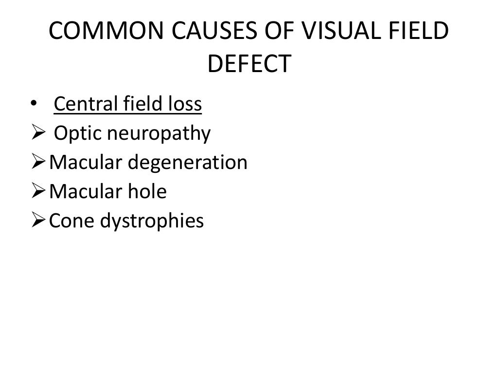Visual field defects