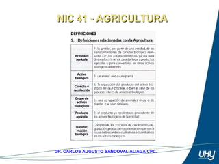 11
DR. CARLOS AUGUSTO SANDOVAL ALIAGA CPC.
NIC 41 - AGRICULTURANIC 41 - AGRICULTURA
 