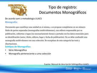 Tipo de registro:
Documentos Monográficos
De acordo com a metodologia LILACS
Monografia:
Subtipos de Monografías:
• Série ...