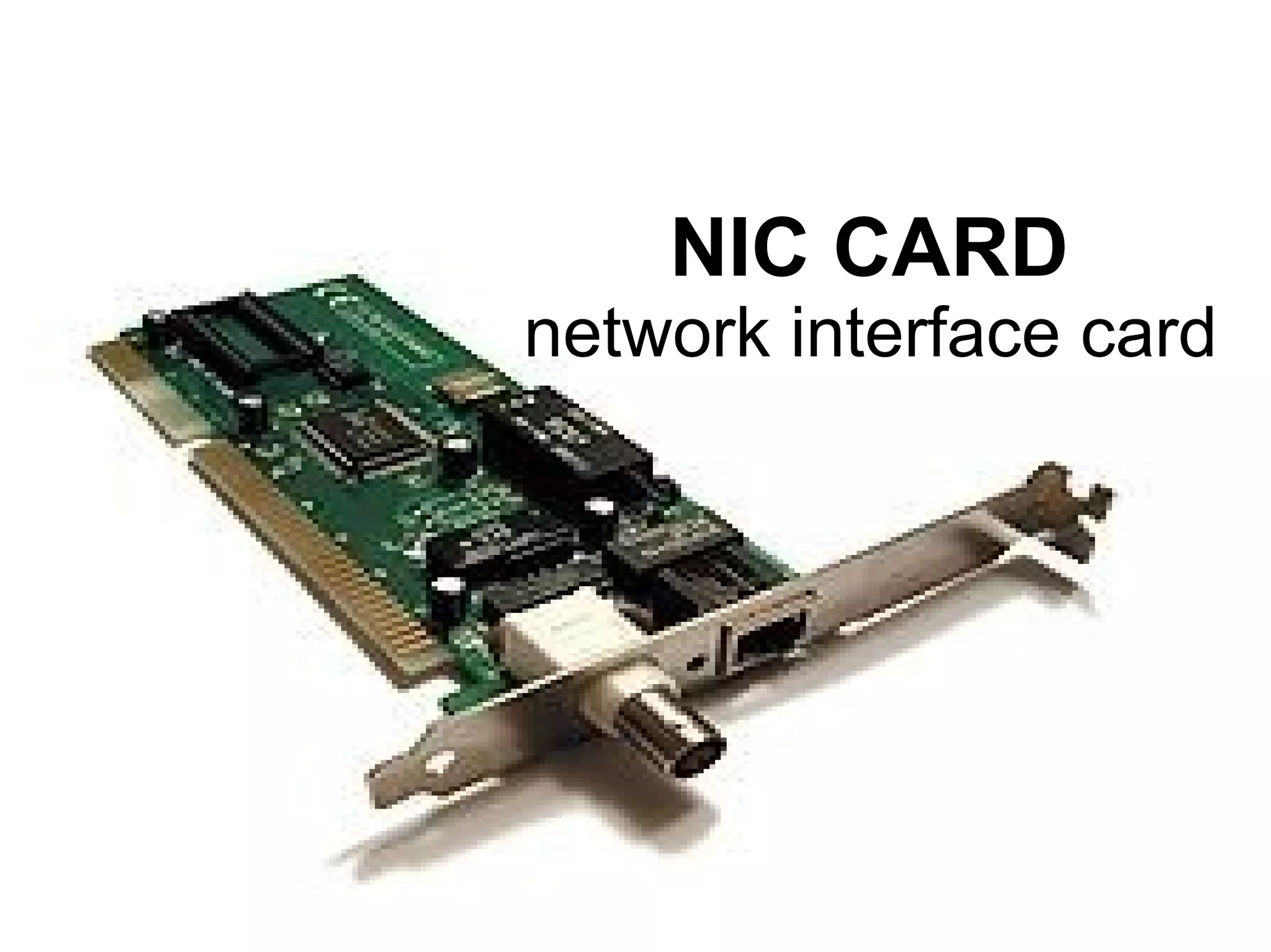 NIC CARD network interface card