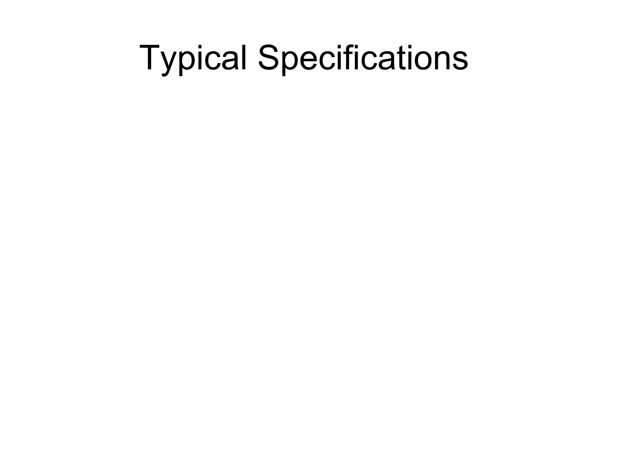 Typical Specifications