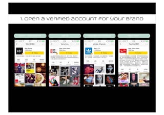 1. Open a verified account for your brand
 